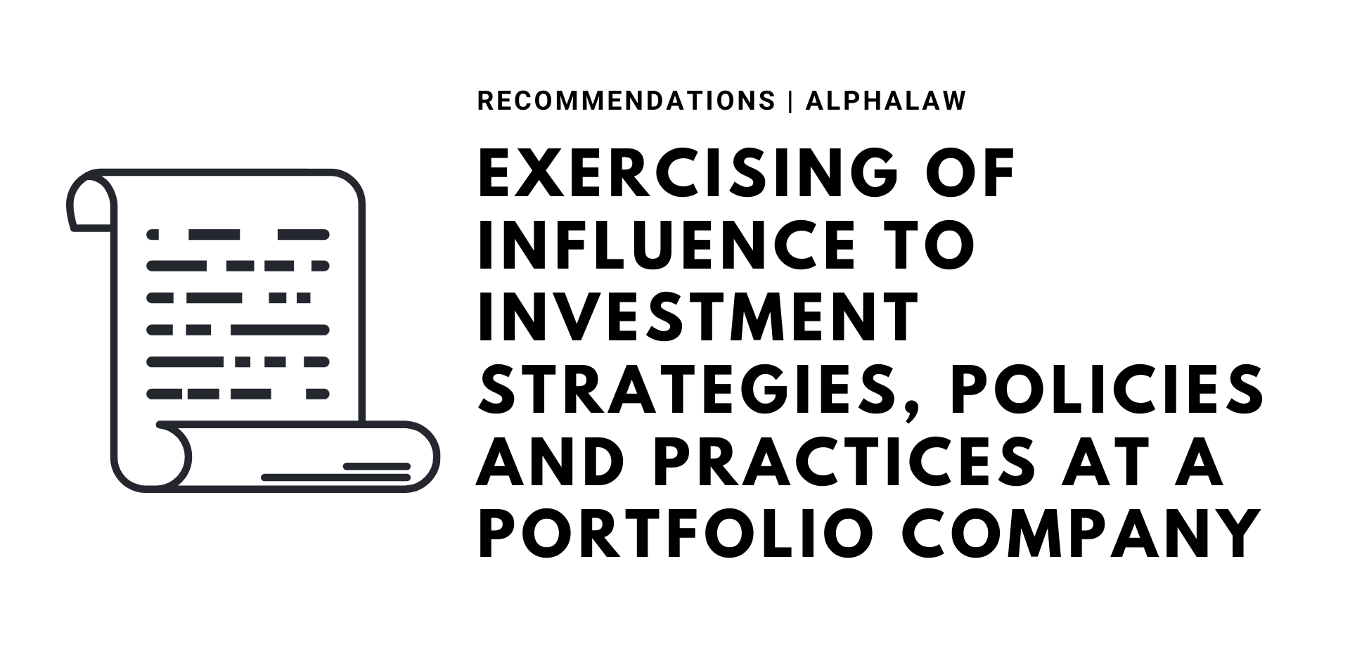 Exercising of Influence to Investment Strategies, Policies and Practices at a Portfolio Company