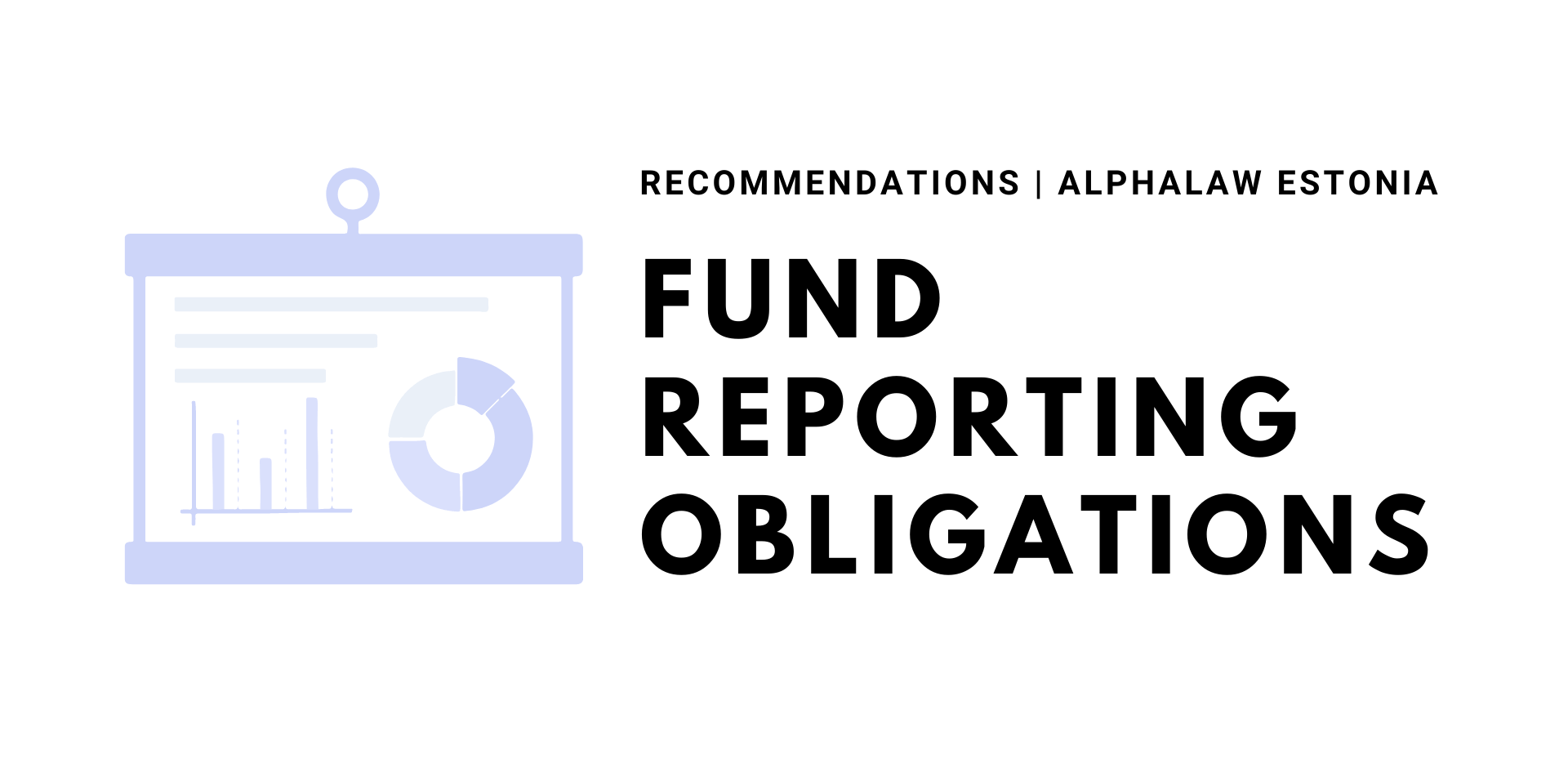 Fund Reporting Obligations to LPs