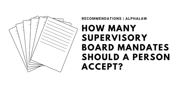How Many Supervisory Board Mandates Should a Person Accept?