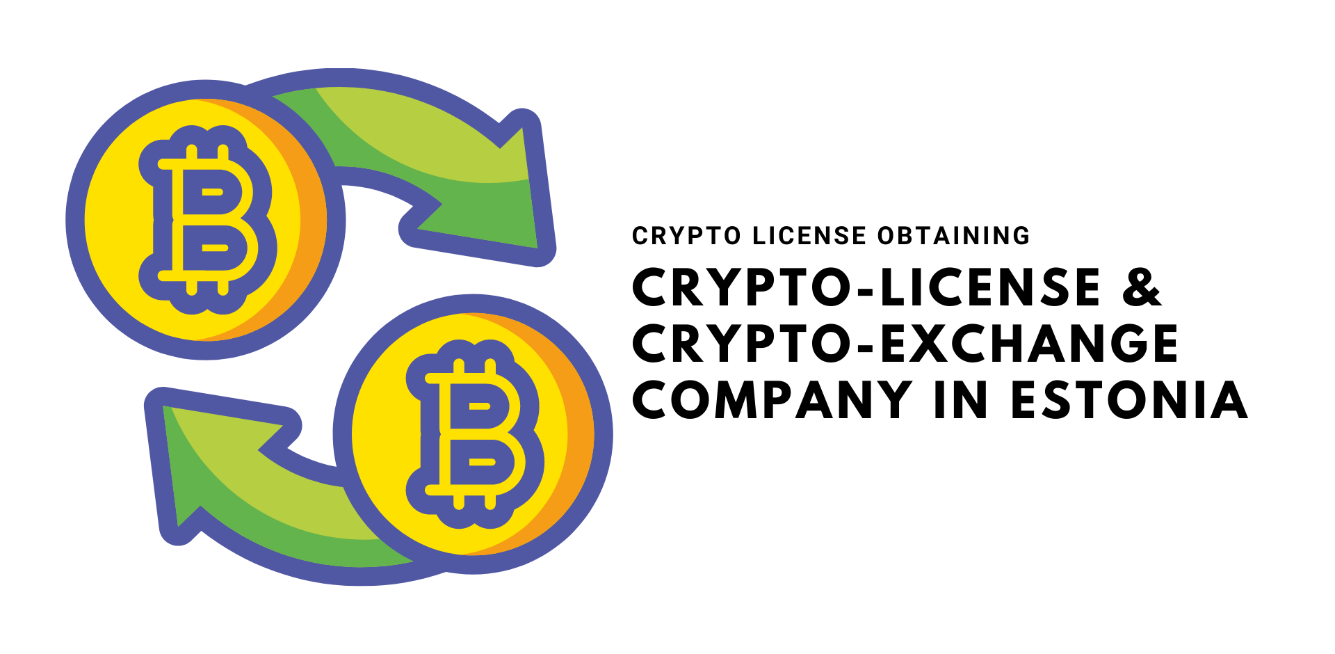 Crypto-License & Crypto-Exchange Company in Estonia