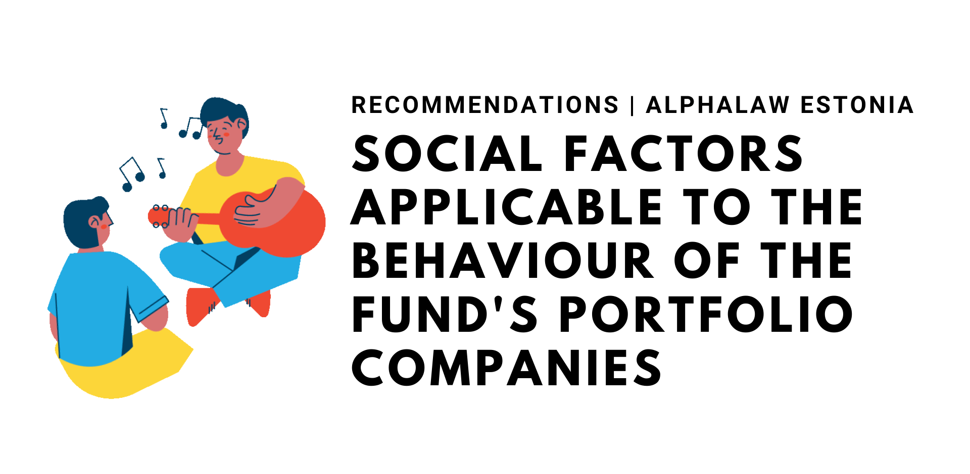 Social Factors Applicable to the Behaviour of the Fund's Portfolio Companies