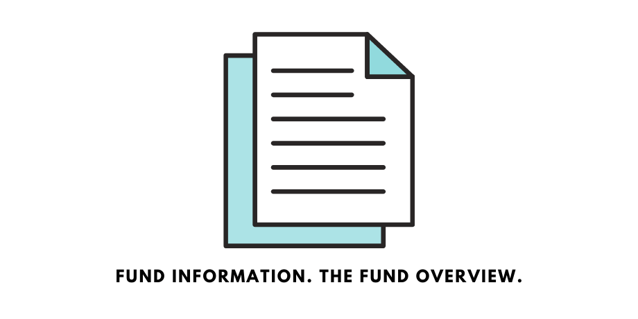 Fund Information. The Fund Overview.