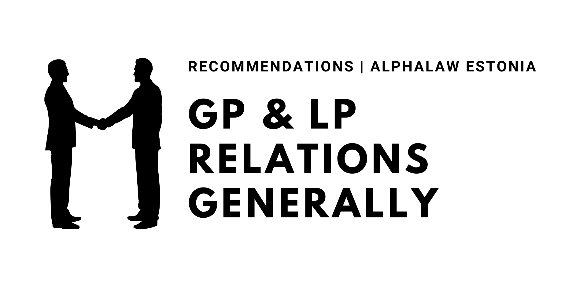 GP & LP Relations Generally