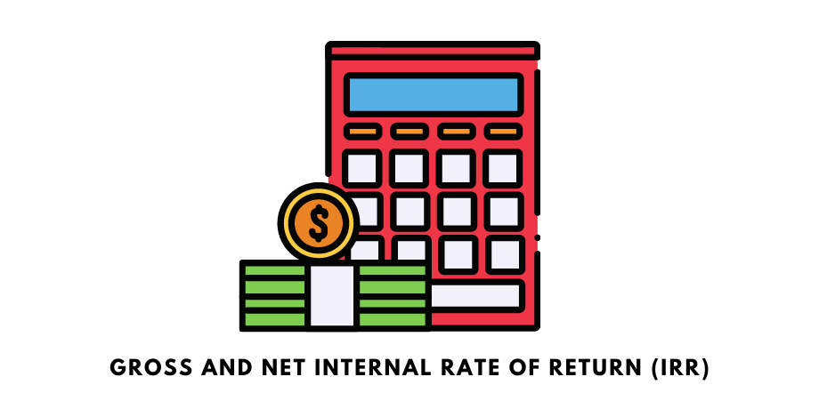 Gross and Net Internal Rate of Return (IRR)